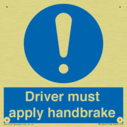 driver-must-apply-handbrake-mandatory-sign~